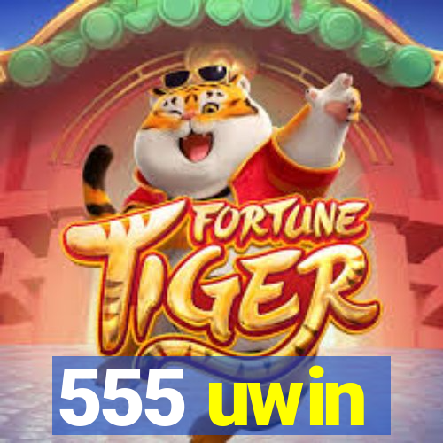 555 uwin